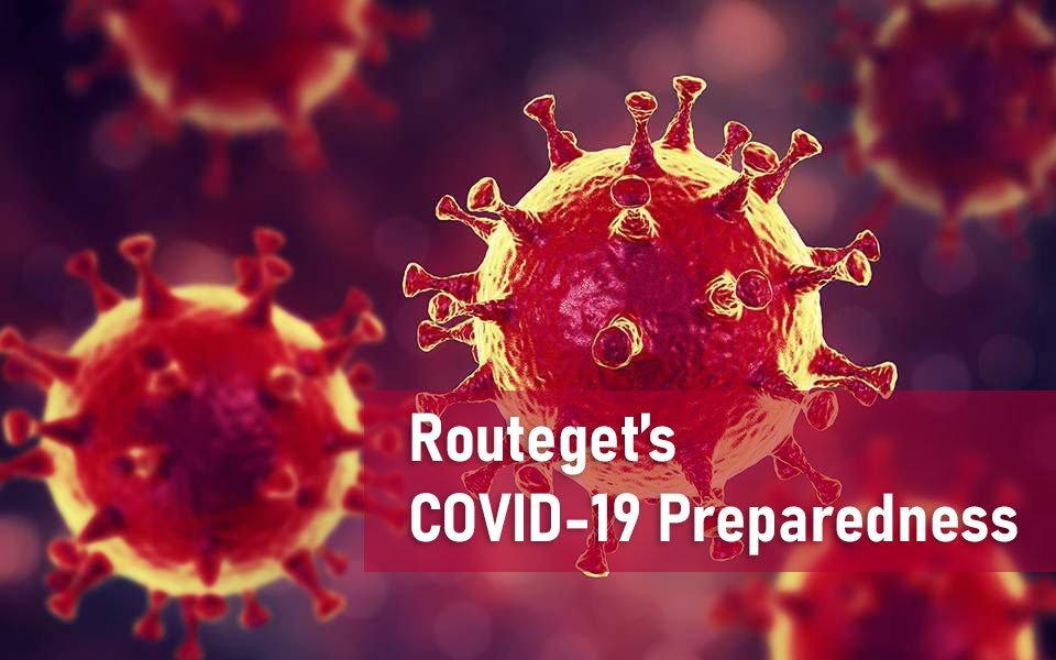 Routeget’s COVID-19 Preparedness
