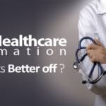 AUTOMATION — THE KEY TO EFFICIENCY IN HEALTHCARE’S DIGITAL ERA