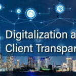 Digitalization and Client Transparency