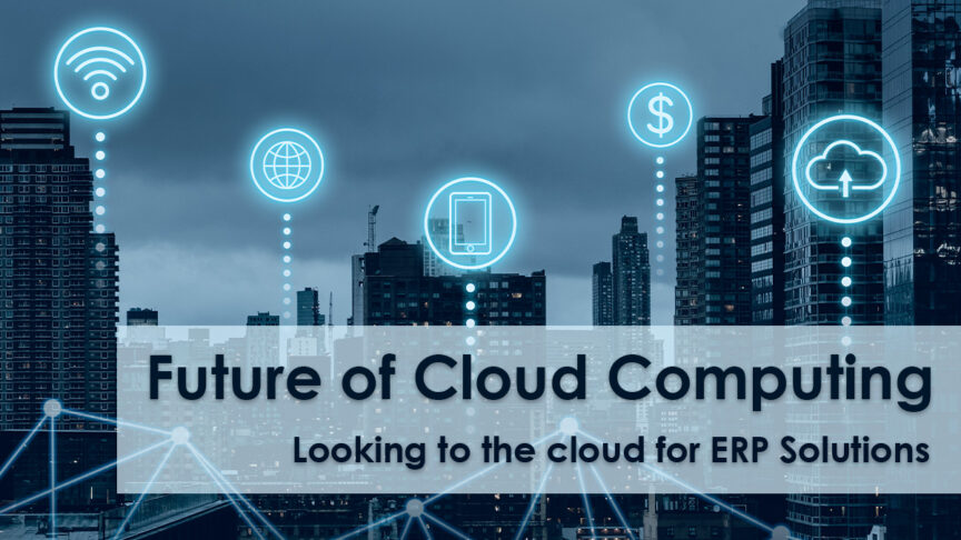 Looking to the cloud for ERP