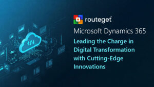 Microsoft Dynamics 365 Digital Transformation